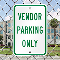 VENDOR PARKING ONLY Signs