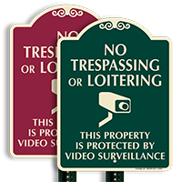 No Trespassing Or Loitering Video Surveillance SignatureSign