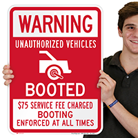 Warning Unauthorized Vehicles Booted Sign