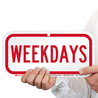 Weekdays Supplemental Parking Signs