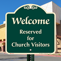 Welcome Reserved For Church Visitors Sign