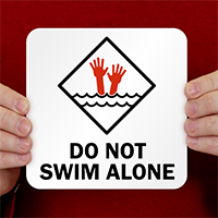Do Not Swim Alone Pool Marker