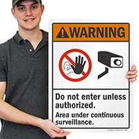 Do Not Enter Unless Authorized Warning Sign