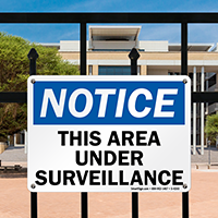 Notice This Area Under Surveillance Sign