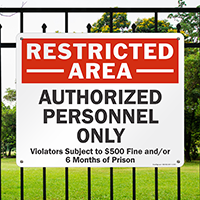 Restricted Area - Authorized Personnel Only Sign