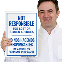 Bilingual Not Responsible For Lost Or Stolen Sign