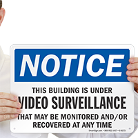 Building Under Video Surveillance Sign