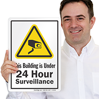 This Building Under 24 Hour Surveillance Sign