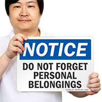 Do Not Forget Personal Belongings Notice Sign
