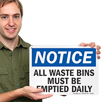 Waste Bins Must Be Emptied Daily Sign