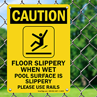 Pool Surface Slippery, Please Use Rails Sign