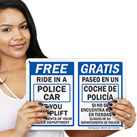 Free Ride Police Car If Shoplift Bilingual Sign