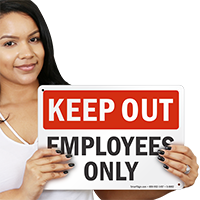 Employees Only Keep Out Sign