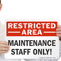 Maintenance Staff Only Restricted Area Sign