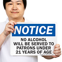 No Alcohol Served Patrons Under 21 Sign