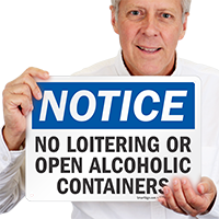 No Loitering Open Alcoholic Containers Sign