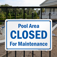 Closed For Maintenance Signs