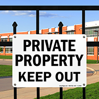 Private Property Keep Out Sign