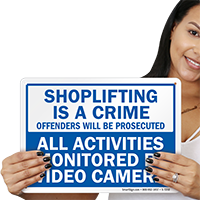 Shoplifting Is Crime Offenders Will be Prosecuted Sign