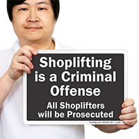 Shoplifting Is A Criminal Offense Sign