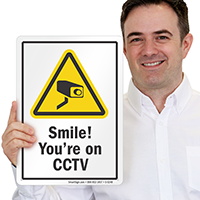 Smile You're on CCTV Sign