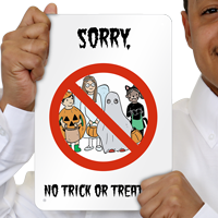No Trick Or Treaters Halloween Sign