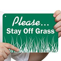 Please Stay Off Grass Sign