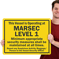 Vessel Is Operating At Marsec Level 1 Sign