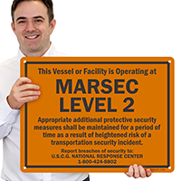 Vessel Facility Operating At Marsec Level 2 Sign