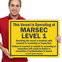 Marsec Level 1 Boarding The Vessel Sign