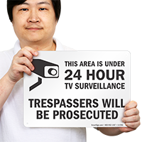 Area Under 24 Hour TV Surveillance Sign