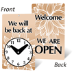Be Back / Welcome We Are Open Sign