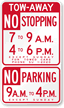 Custom Tow Away, No Stopping, No Parking Sign