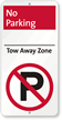 No Parking Tow Away Zone Sign