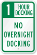 No Overnight Docking Sign