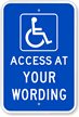 ADA symbol Access At [custom text] Sign