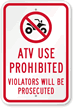 ATV Use Prohibited Sign