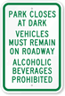 Park Closes At Dark Alcohol Beverages Prohibited Sign