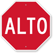 Spanish Stop Sign Alto