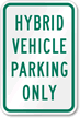 Hybrid Vehicle Parking Only Sign