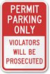 Permit Parking Violators Prosecuted Sign