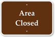 Area Closed Campground Park Sign
