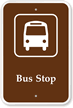 Bus Stop - Campground, Guide & Park Sign