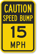 Caution Speed Bump Sign