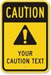 Custom Caution Sign