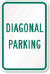 DIAGONAL PARKING Sign