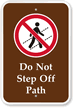Do Not Step Off Path Campground Sign