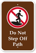Do Not Step Off Path - Campground Sign