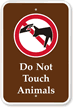 Do Not Touch Animals Campground Sign