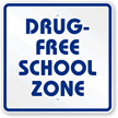 Drug Free School Zone Sign